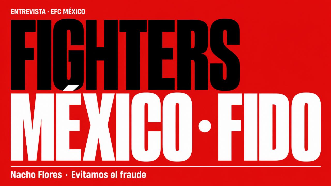 Fighters México FIDO – Nacho Flores «Evitamos el fraude en México» Entrevista + Video