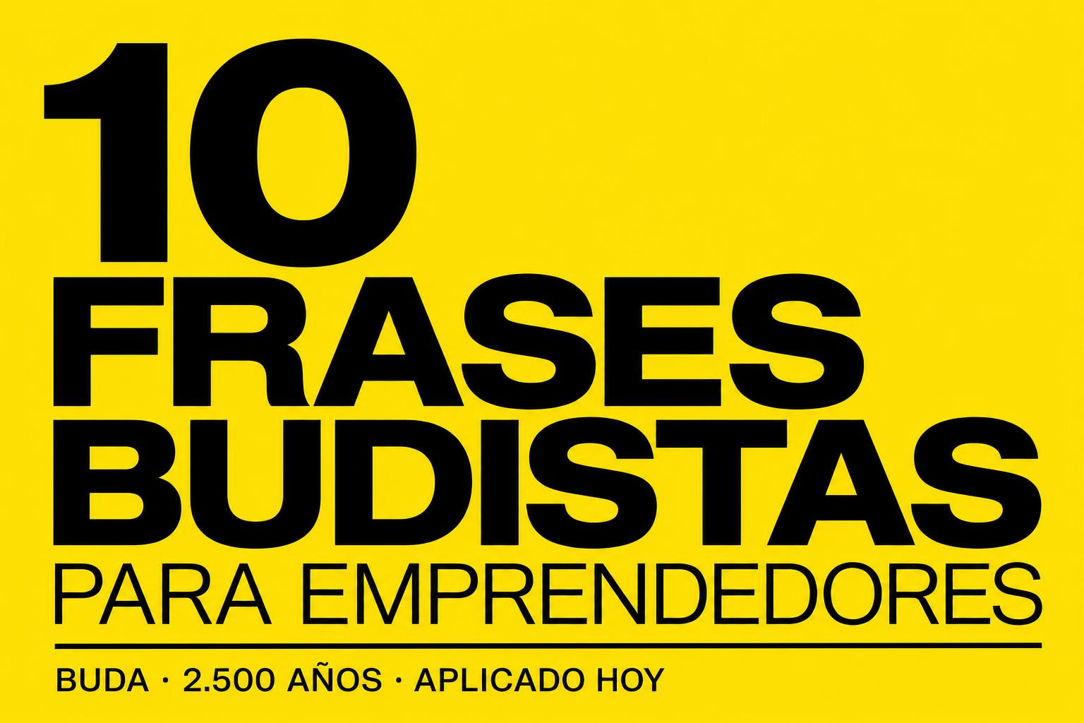 10 Frases budistas para emprendedores