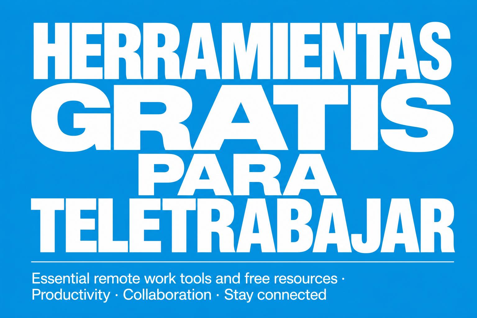 Herramientas y cosas GRATIS #QuédateEnCasa Coronavirus