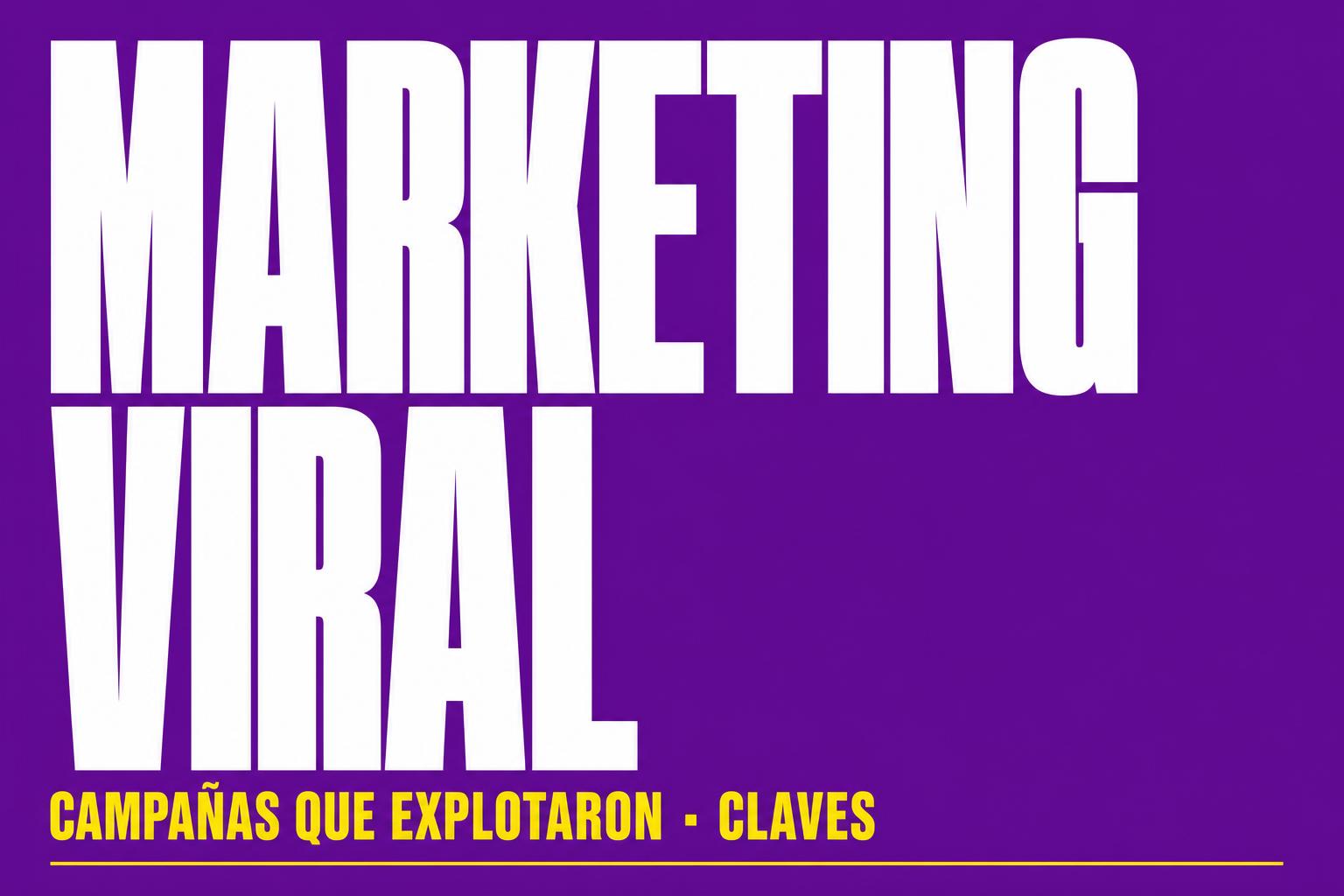 Campañas de marketing viral
