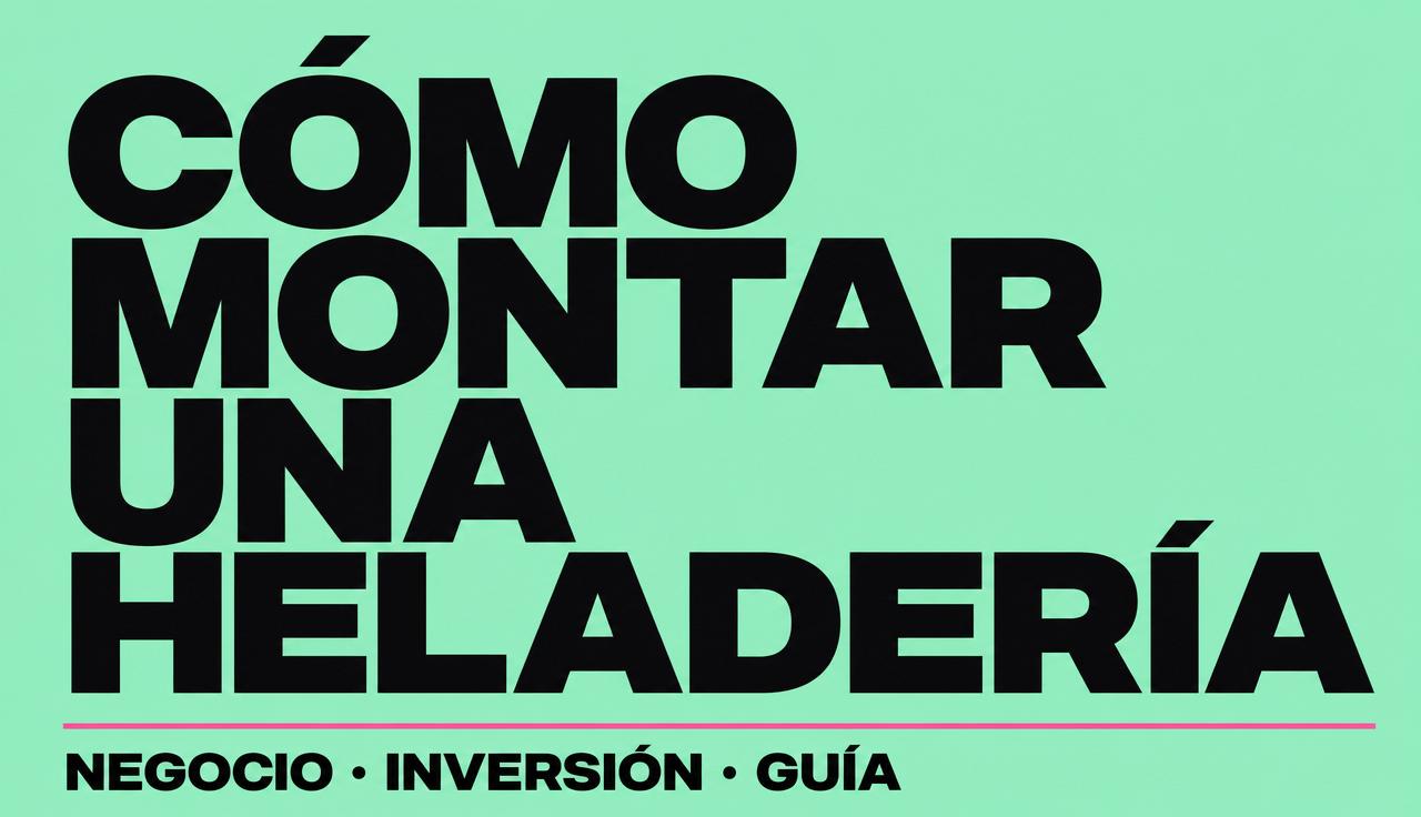 Cómo montar una heladería