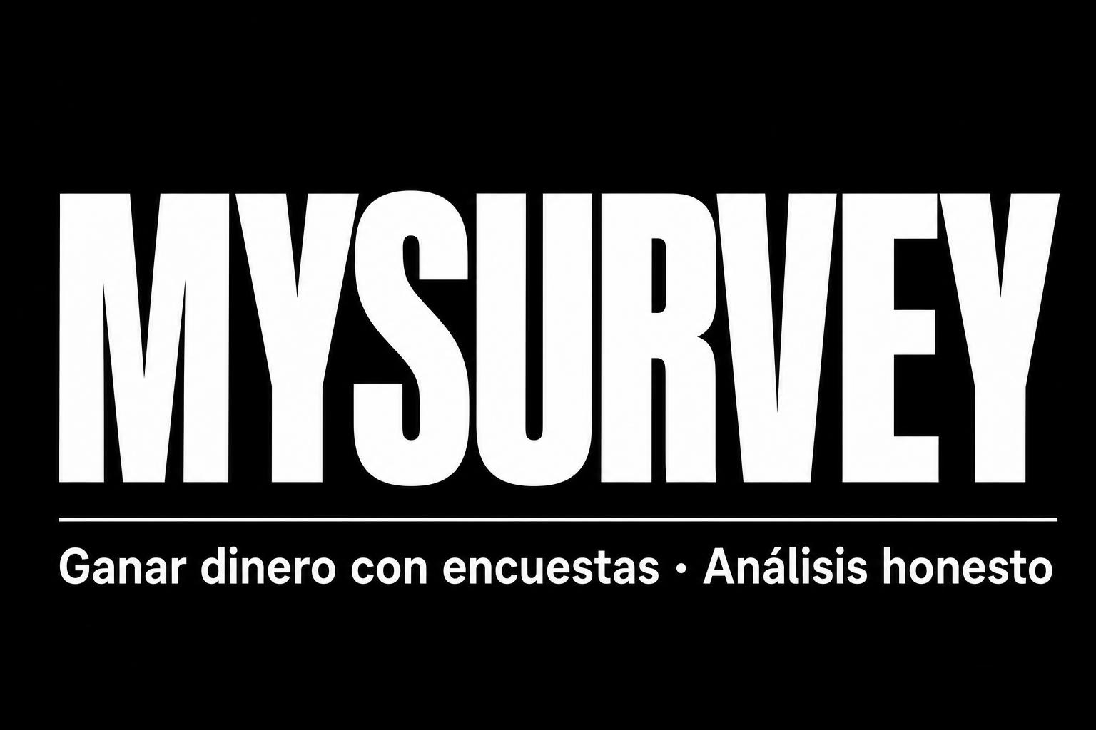 Mysurvey ¿Se puede ganar dinero haciendo encuestas?