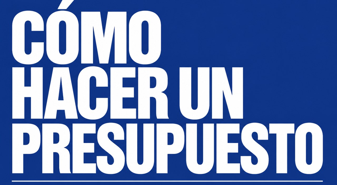 Cómo hacer un presupuesto para clientes