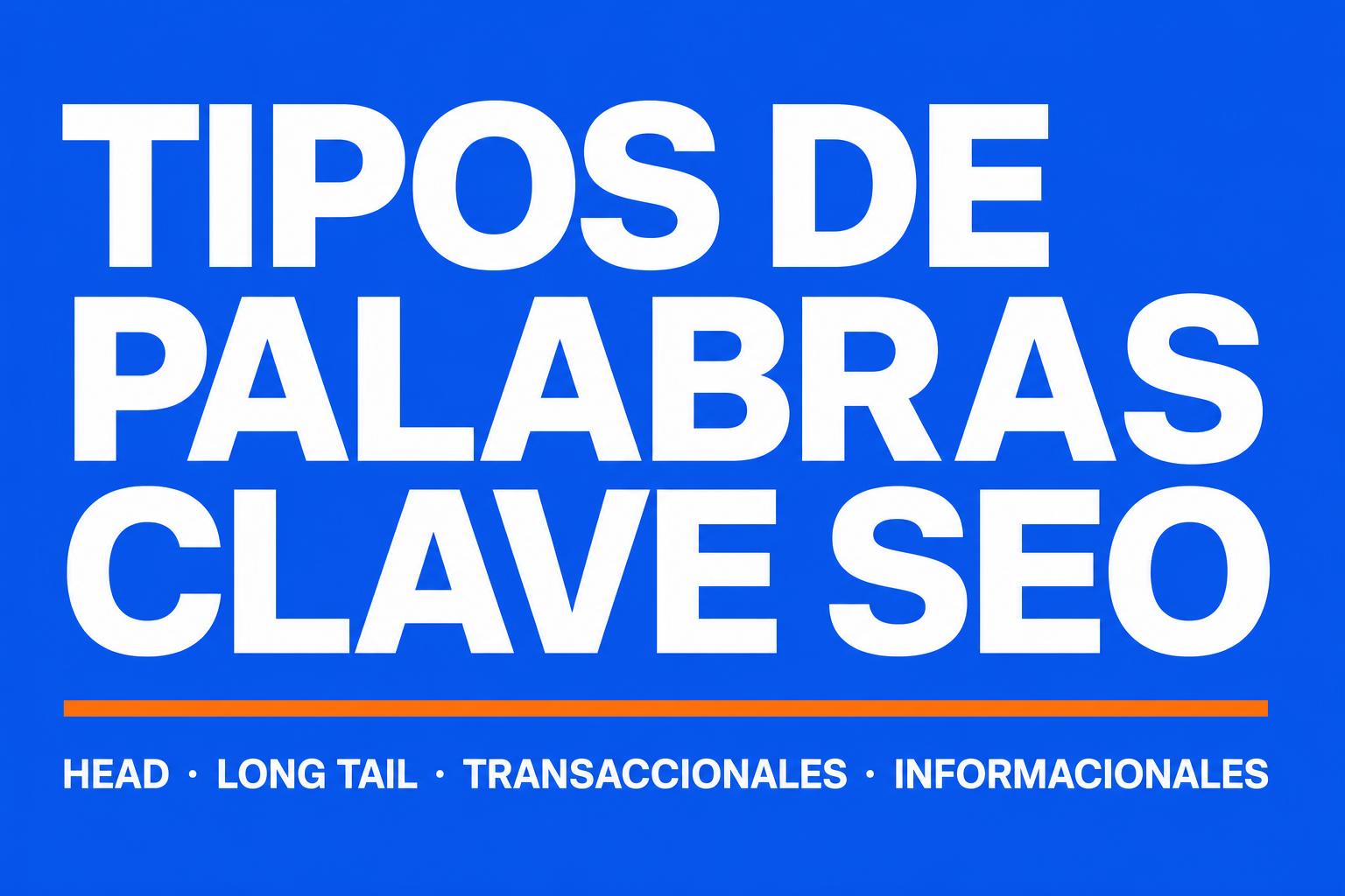 Tipos de Palabras Clave SEO