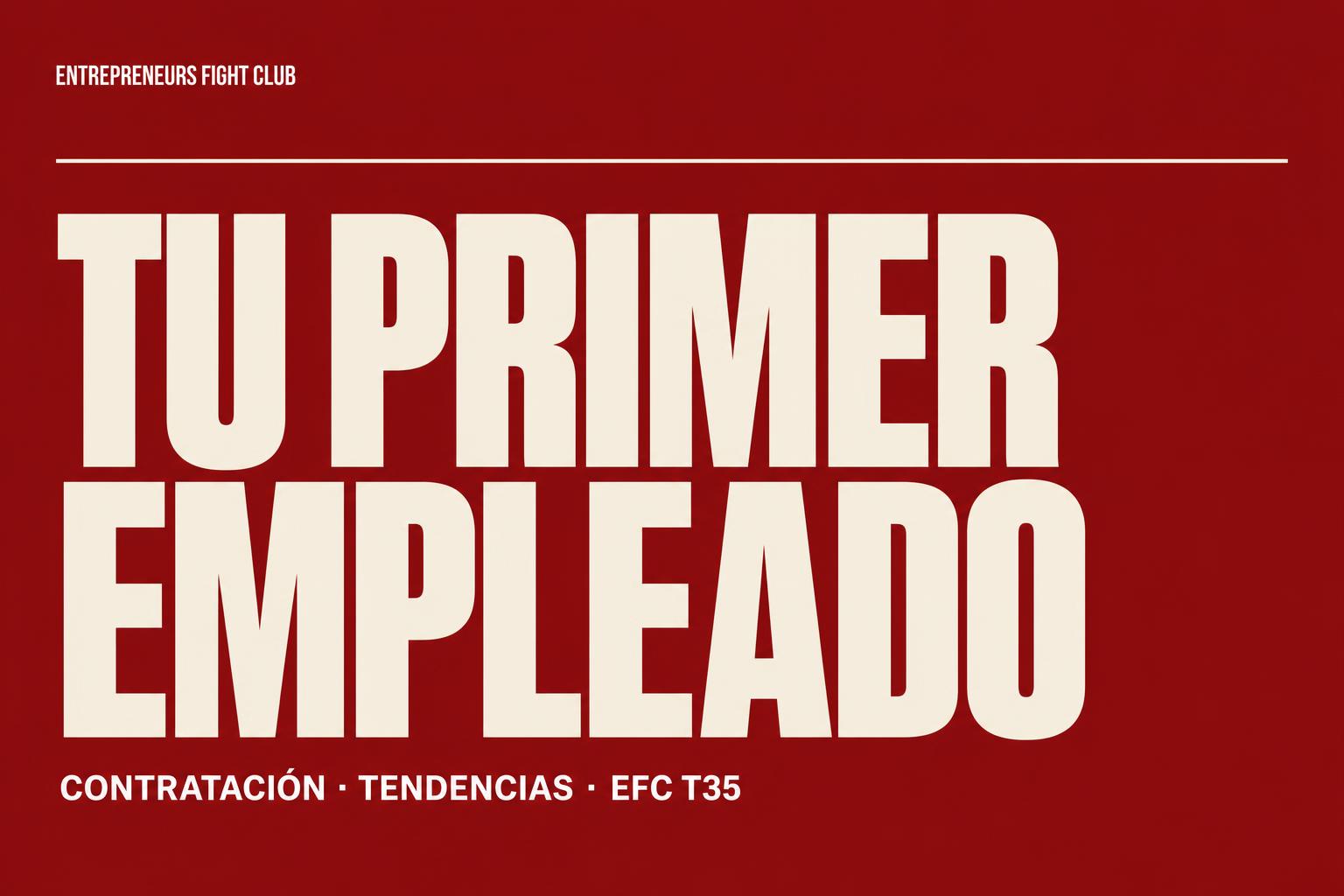 Tu primer empleado: cuándo contratarlo y cómo no equivocarte