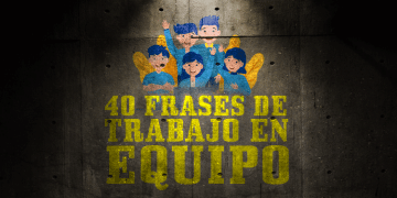 40 frases de trabajo en equipo